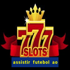 assistir futebol ao vivo portal rmc