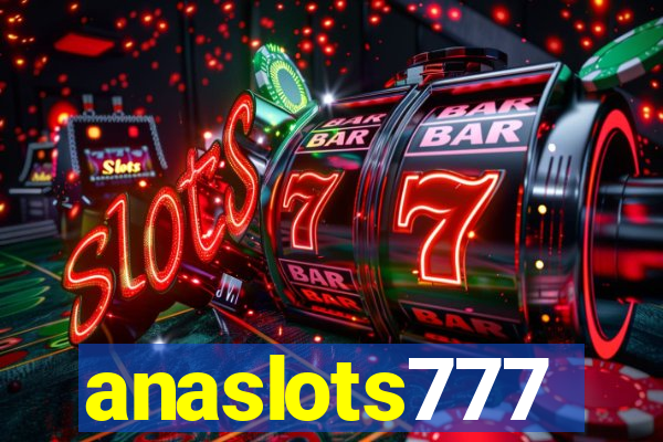 anaslots777