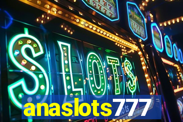 anaslots777