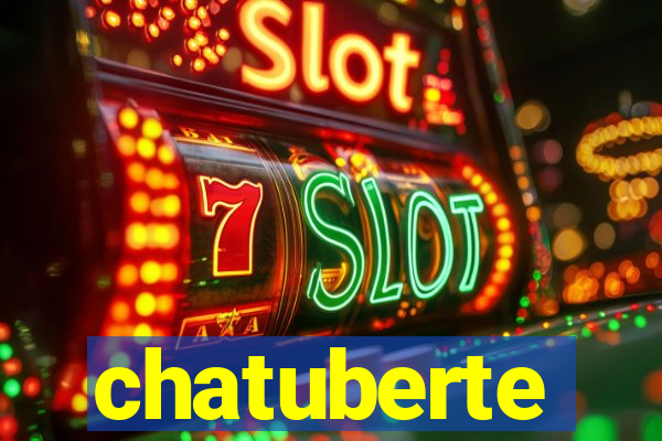 chatuberte