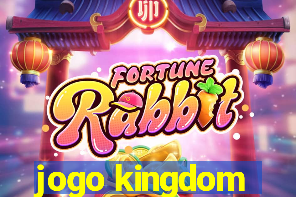 jogo kingdom