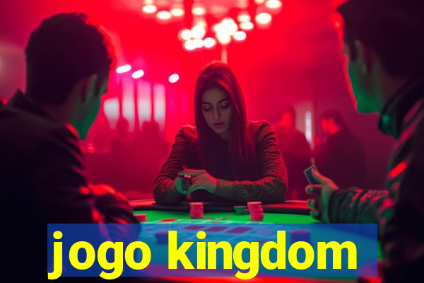 jogo kingdom