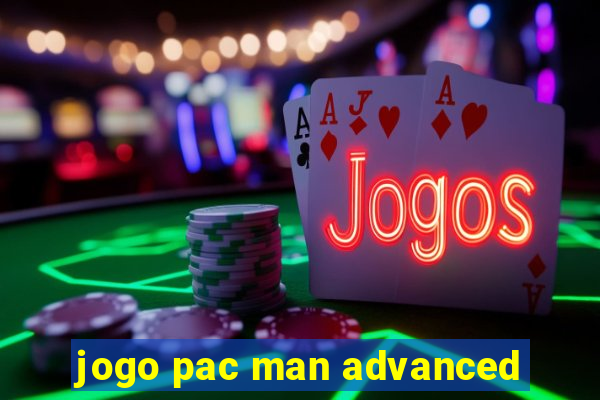 jogo pac man advanced