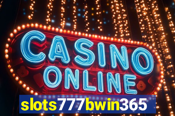 slots777bwin365