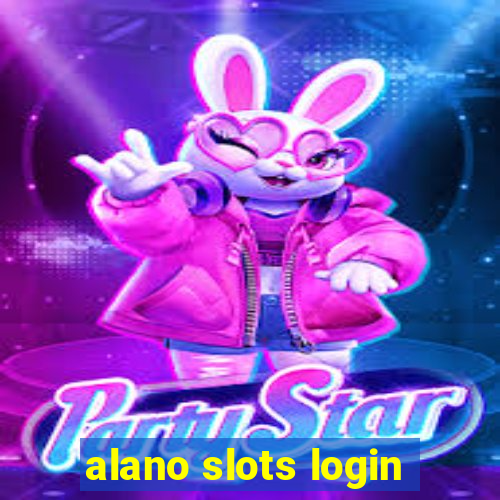 alano slots login