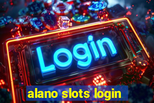 alano slots login