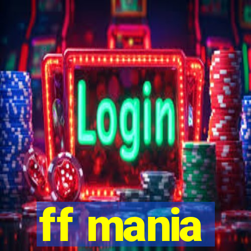 ff mania