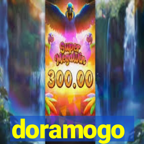 doramogo