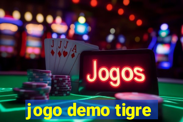 jogo demo tigre