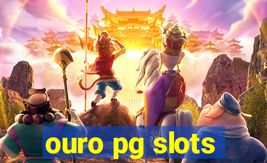 ouro pg slots