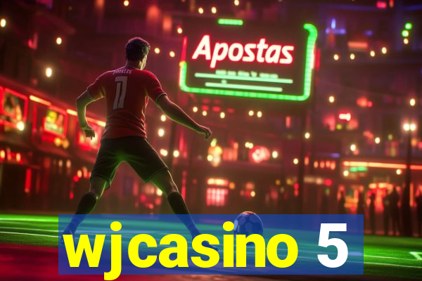 wjcasino 5