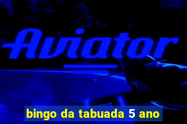 bingo da tabuada 5 ano