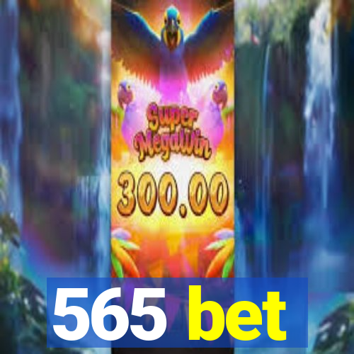 565 bet