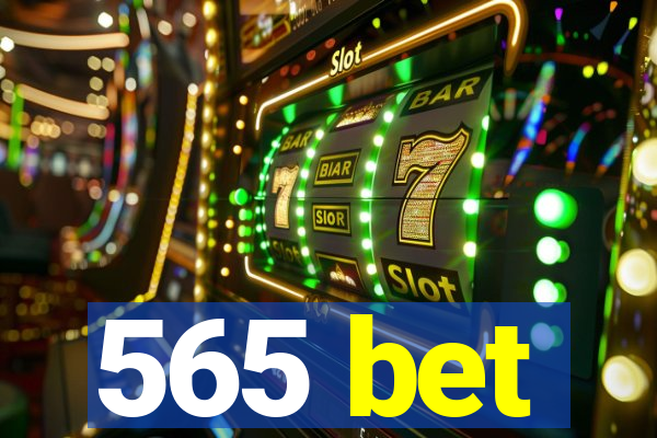 565 bet