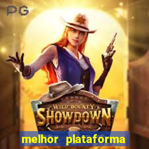 melhor plataforma de cassino online