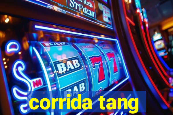 corrida tang