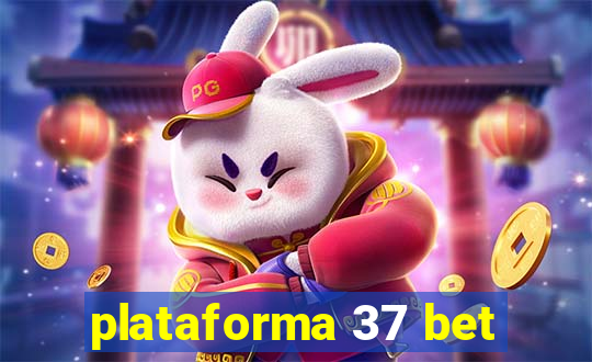 plataforma 37 bet