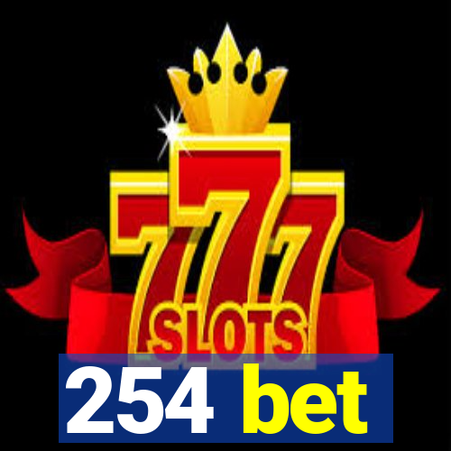 254 bet