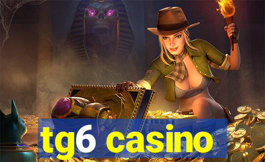 tg6 casino