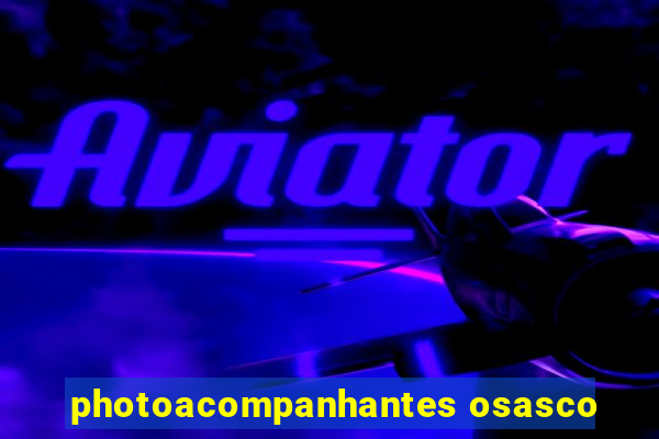 photoacompanhantes osasco