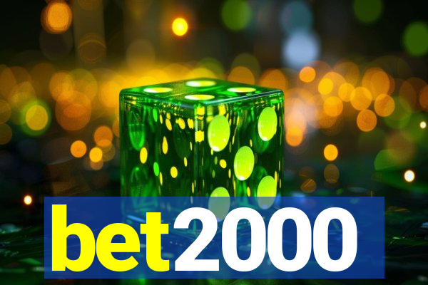 bet2000