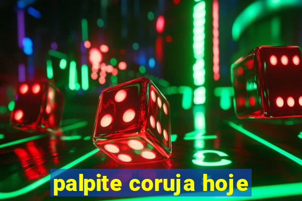 palpite coruja hoje