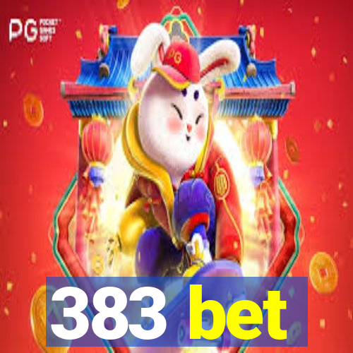 383 bet