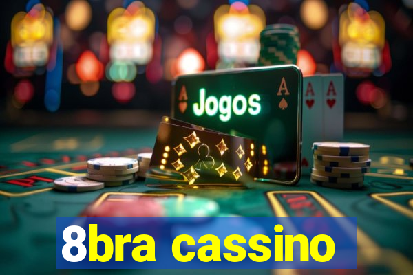 8bra cassino