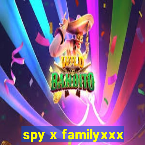 spy x familyxxx