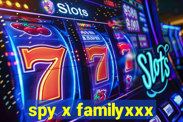 spy x familyxxx