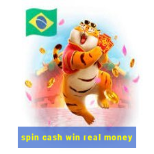 spin cash win real money