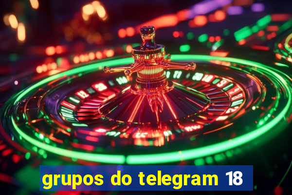 grupos do telegram 18