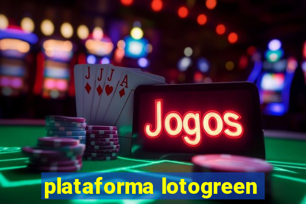 plataforma lotogreen