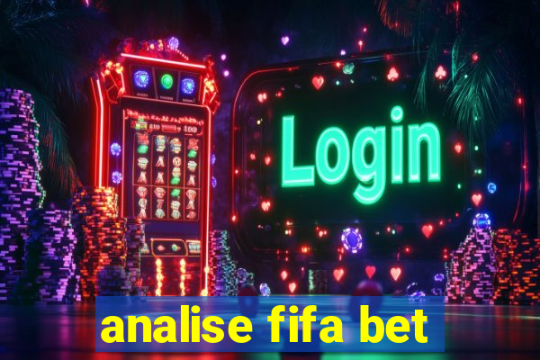 analise fifa bet