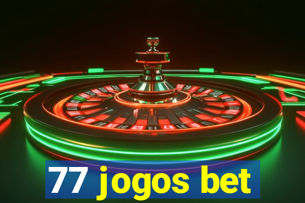 77 jogos bet