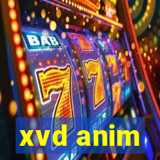 xvd anim