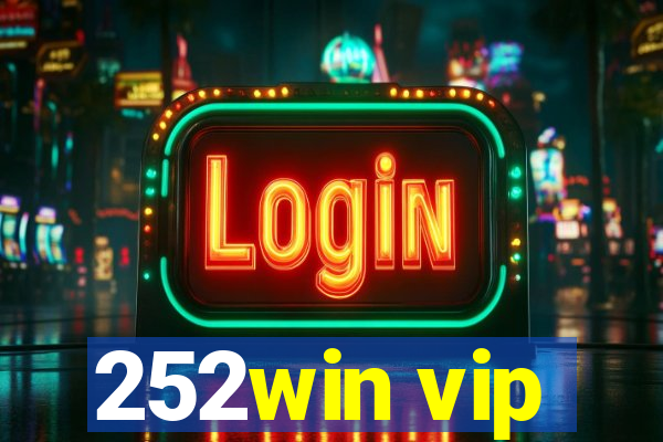 252win vip