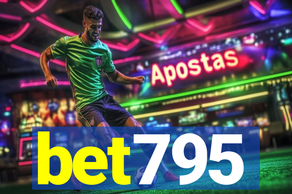 bet795