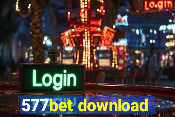 577bet download