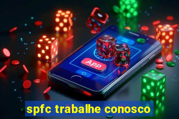 spfc trabalhe conosco