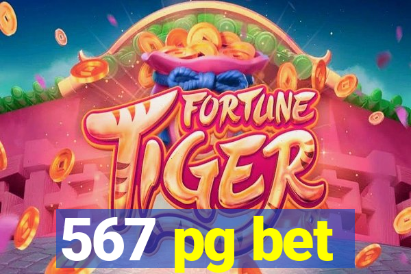 567 pg bet