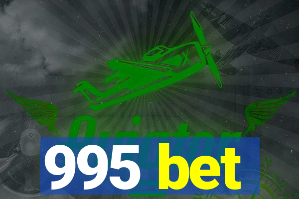 995 bet