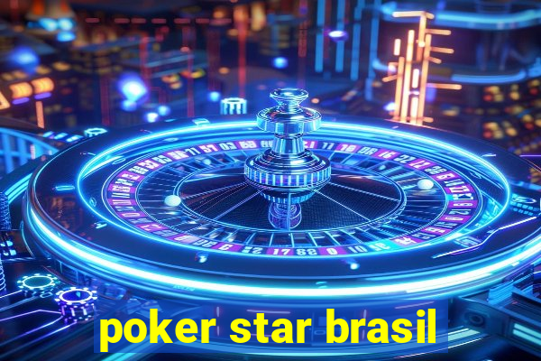 poker star brasil