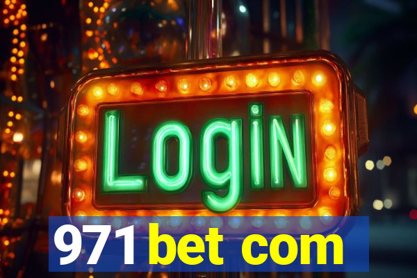 971 bet com