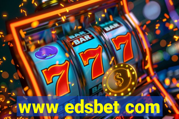 www edsbet com