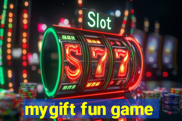 mygift fun game