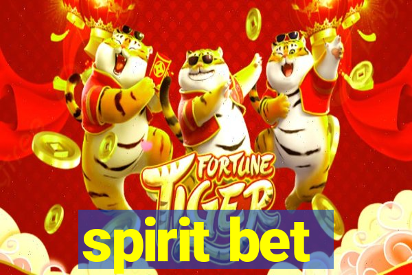 spirit bet