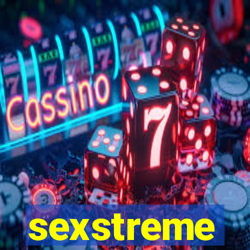 sexstreme