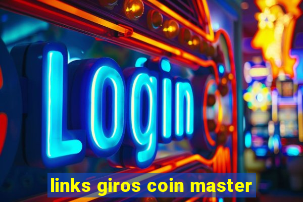 links giros coin master