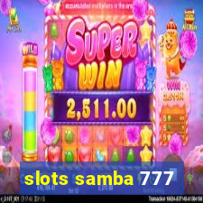 slots samba 777